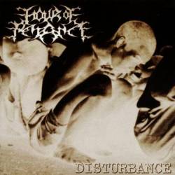 Hour Of Penance : Disturbance